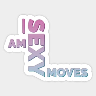 Fasbytes Reality-TV 90 day fiancé i am sexy moves disco Sticker